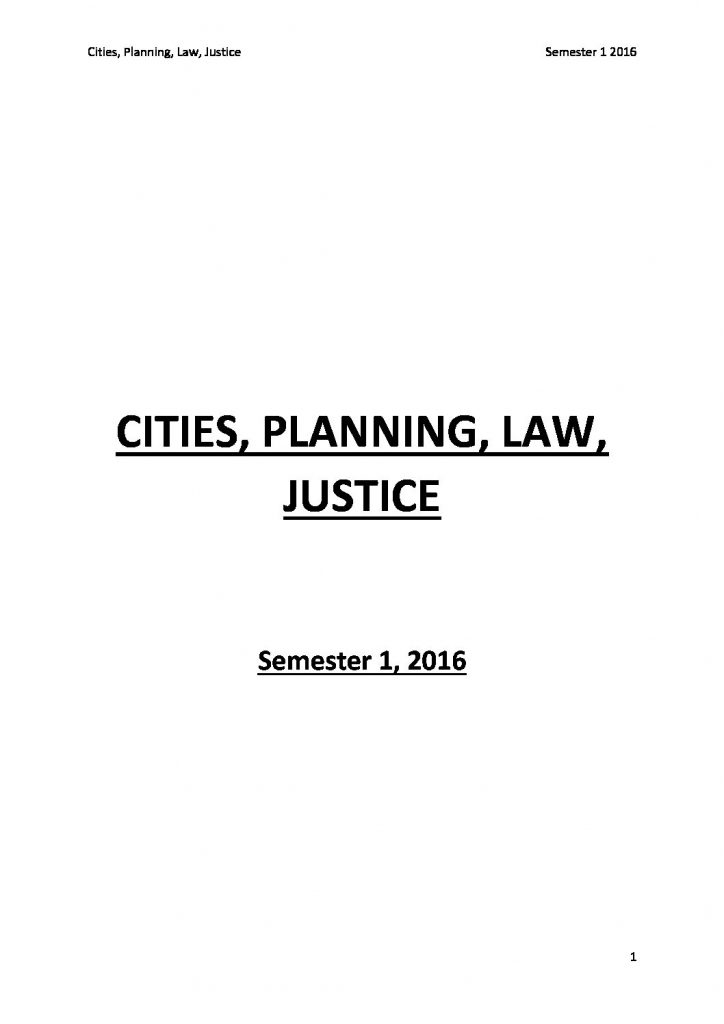 Cities, Planning, Law and Justice (LAWS3073 & JURD7773) summary notes