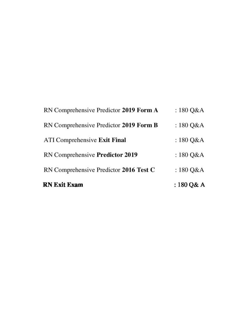 RN Comprehensive Predictor 2019 Form A, B, C, 2016 Test C, ATI Compr. Exit Final, and RN Exit New Exam