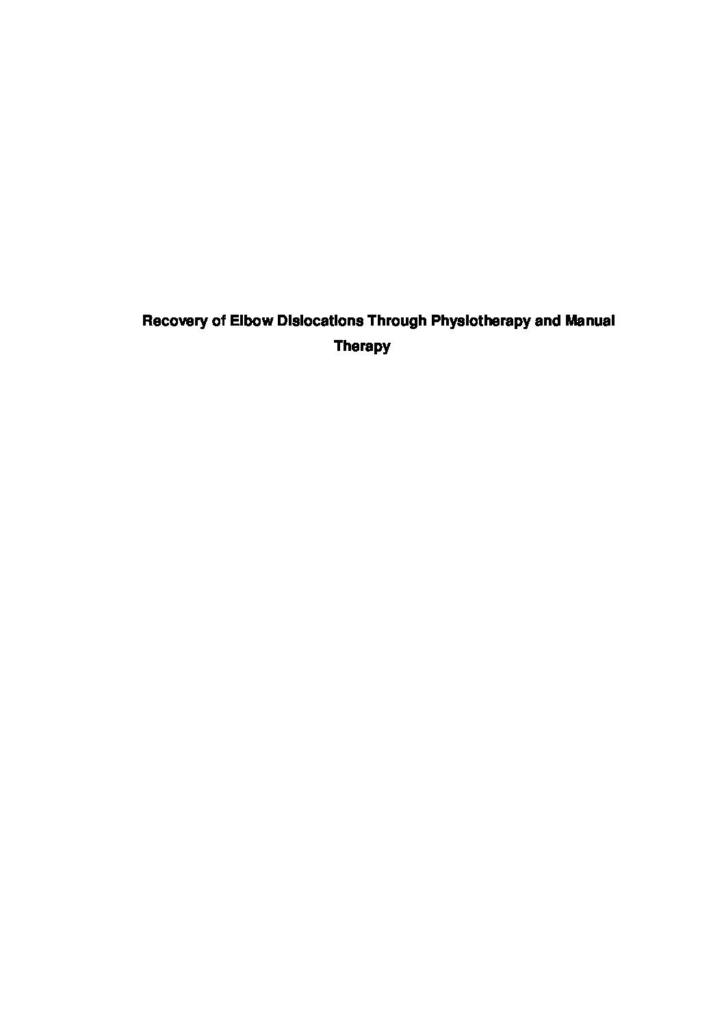 Recovery of Elbow Dislocations Through Physical Therapy and Manual Therapy