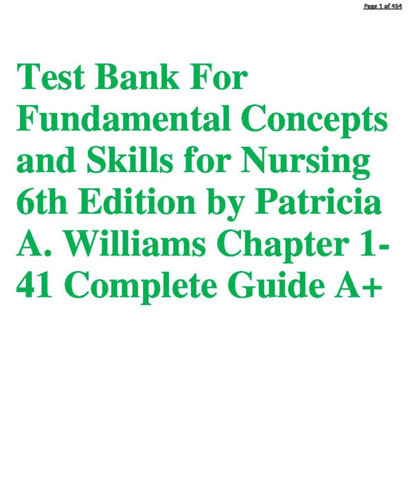 Fundamental Concepts and Skills for Nursing 6th Ed by Patricia A Williams (Ch 1- 41) test bank