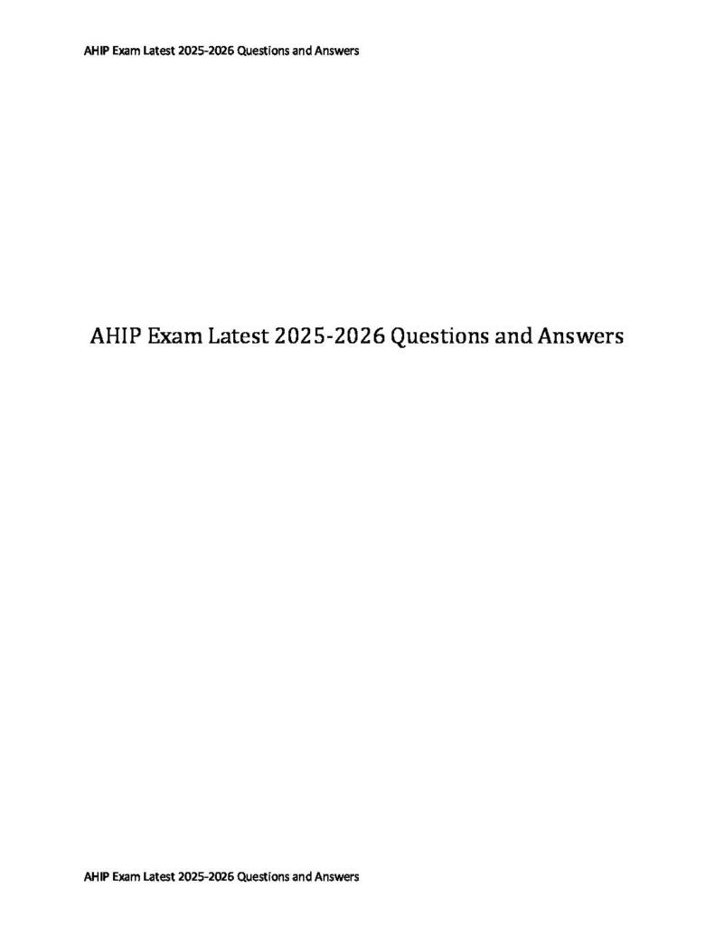 AHIP Exam Latest 2025-2026 Questions and Answers